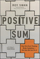 Positive Sum