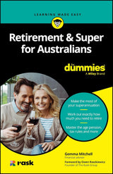 Retirement & Super for Australians For Dummies