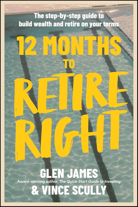 12 Months to Retire Right