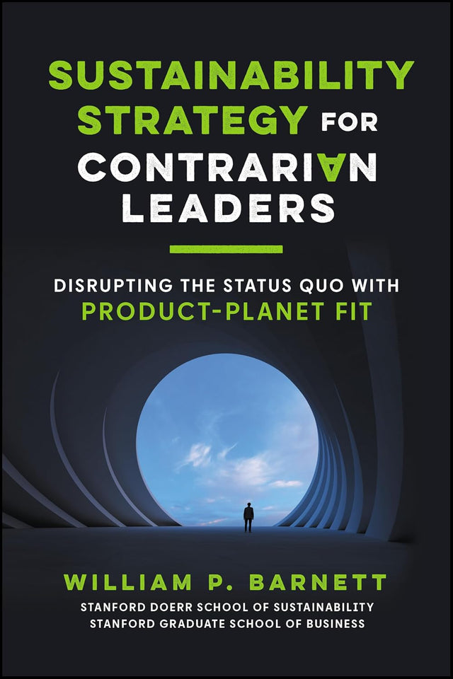 Sustainability Strategy for Contrarian Leaders