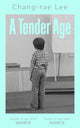 A Tender Age