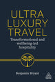 Ultra-Luxury Travel