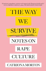 The Way We Survive