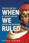 When We Ruled