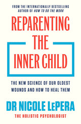 Reparenting the Inner Child