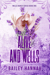 Alive and Wells