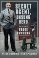 Secret Agent, Unsung Hero