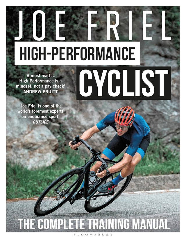 Joe Friel’s High-Performance Cyclist