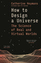 How to Design a Universe
