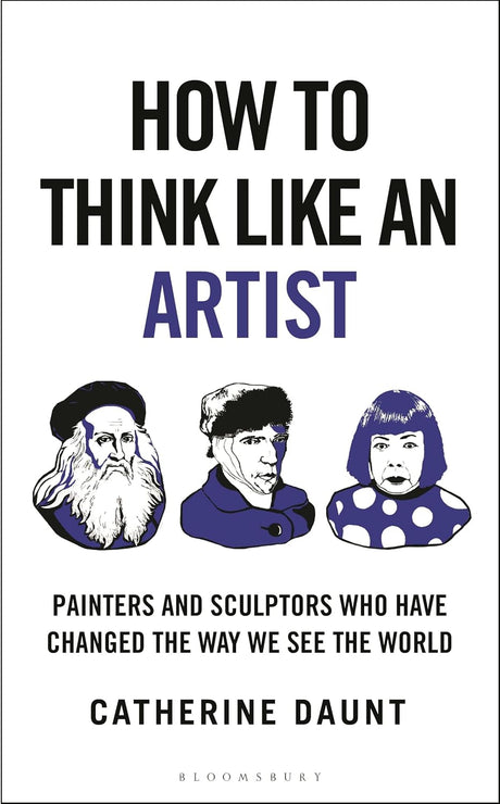 How To Think Like an Artist