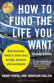 How to Fund the Life You Want