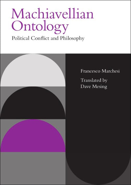 Machiavellian Ontology