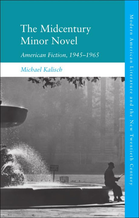 The Midcentury Minor Novel