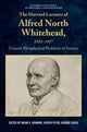 The Harvard Lectures of Alfred North Whitehead, 1925 - 1927