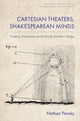 Cartesian Theaters, Shakespearean Minds