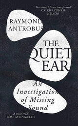 The Quiet Ear