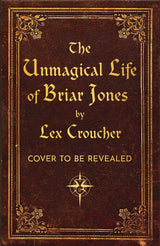 The Unmagical Life of Briar Jones