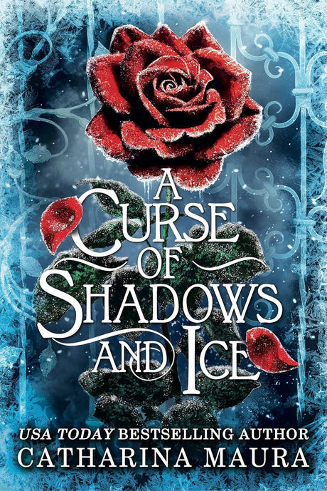A Curse of Shadows and Ice