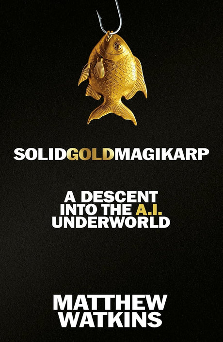 SolidGoldMagikarp