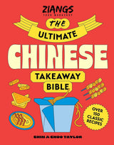 The Ultimate Chinese Takeaway Bible