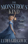 The Monstrous Kind