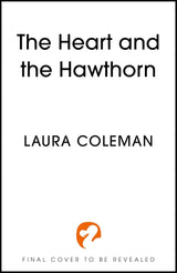 The Heart and the Hawthorn
