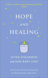 Hope and Healing After Stillbirth And New Baby Loss