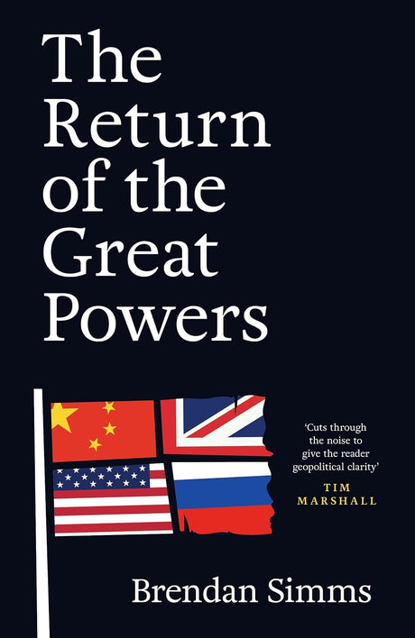 The Return of the Great Powers