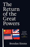 The Return of the Great Powers