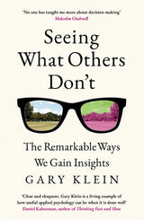 Seeing What Others Don't