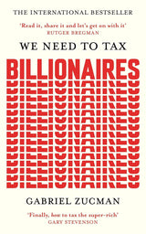 We Need to Tax Billionaires