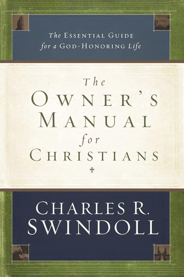 The Owner's Manual for Christians