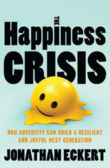 The Happiness Crisis