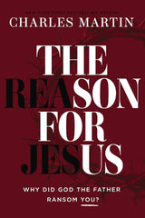 The Reason for Jesus