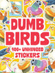 Dumb Birds