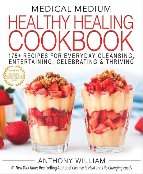 Medical Medium Healthy Healing Cookbook