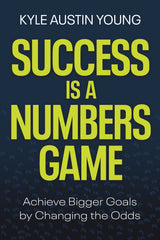 Success Is A Numbers Game