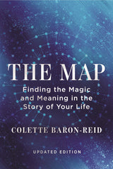 The Map: Finding the Magic and Meaning in the Story of Your Life
