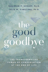 The Good Goodbye