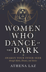 Women Who Dance in the Dark