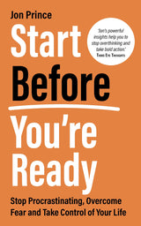 Start Before You're Ready