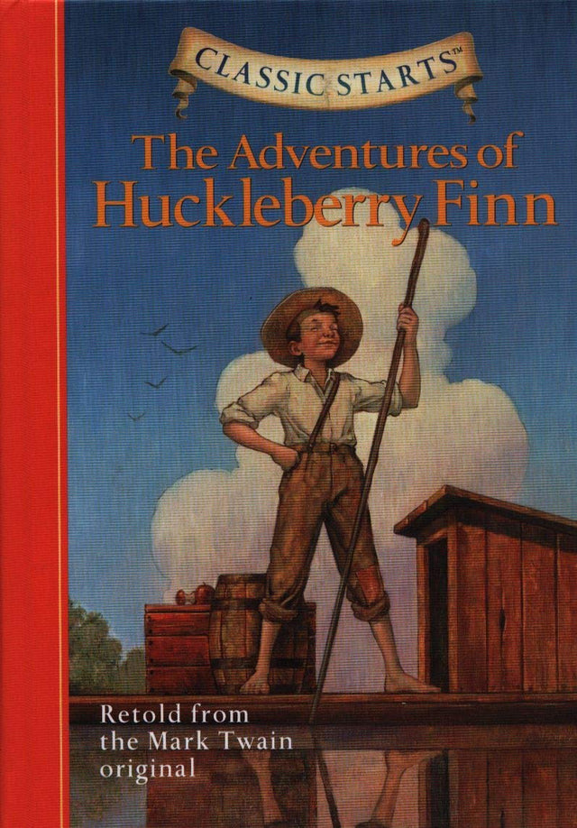 Classic Starts®: The Adventures of Huckleberry Finn