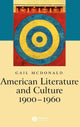 American Literature and Culture, 1900 - 1960