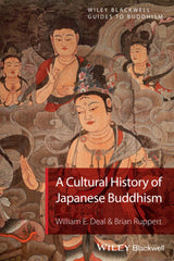 A Cultural History of Japanese Buddhism