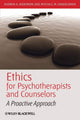 Ethics for Psychotherapists and Counselors