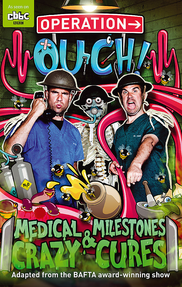 Operation Ouch Medical Milestones And Crazy Cures By Dr Chris Van operation-ouch-medical-milestones-and-crazy-cures-by-dr-chris-van