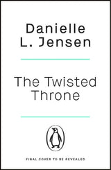 The Twisted Throne