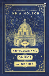 The Antiquarian’s Object of Desire