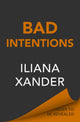 Bad Intentions