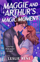 Maggie and Arthur's Magic Moment
